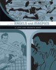 Image for Angels and Magpies: The Love and Rockets Library Vol. 13