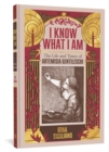 Image for I know what I am  : the life and times of Artemisia Gentileschi