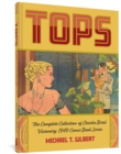 Image for Tops  : the complete collection of Charles Biro&#39;s visionary 1949 comic book series