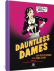Image for Dauntless Dames : High-Heeled Heroes of the Comics