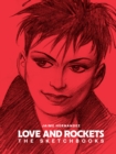 Image for Love And Rockets: The Sketchbooks