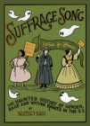 Image for Suffrage Song : The Haunted History of Gender, Race and Voting Rights in the U.S.