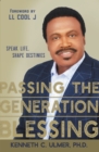 Image for Passing the generation blessing  : speak life, shape destinies