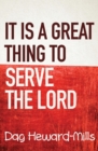 Image for It is a Great Thing To Serve Serve the Lord