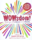Image for WOWsdom! : The Girls&#39; Guide to the Positive and the Possible