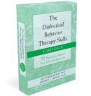 Image for The Dialectical Behavior Therapy Skills Card Deck : 52 Practices to Balance Your Emotions Every Day