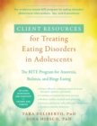 Image for Client resources for treating eating disorders in adolescents  : the BITE program for anorexia, bulimia, and binge eating