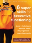 Image for Six Super Skills for Executive Functioning