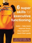 Image for Six Super Skills for Executive Functioning