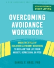 Image for Overcoming Avoidance Workbook