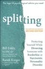 Image for Splitting  : protecting yourself while divorcing someone with borderline or narcissistic personality disorder