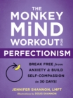 Image for Monkey Mind Workout for Perfectionism