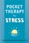 Image for Pocket therapy for stress  : quick mind-body skills to find peace