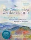 Image for The Self-Compassion Workbook for OCD