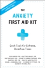 Image for Anxiety first aid kit  : quick tools for extreme, uncertain times