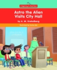 Image for Astro the Alien Visits City Hall