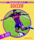 Image for Trailblazing Women in Soccer