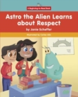 Image for Astro the Alien Learns about Respect