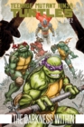 Image for Teenage Mutant Ninja Turtles Volume 2: The Darkness Within