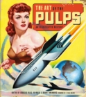 Image for The Art of the Pulps: An Illustrated History