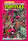 Image for Teenage Mutant Ninja Turtles Amazing Adventures: Robotanimals!