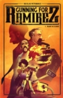 Image for Gunning for Ramirez  : silent as a grave