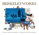 Image for Berkeleyworks: The Art of Berkeley Breathed: From Bloom County and Beyond