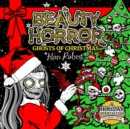 Image for The Beauty of Horror: Ghosts of Christmas Coloring Book