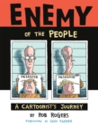 Image for Enemy of the People: A Cartoonist&#39;s Journey