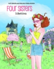 Image for Four Sisters, Volume 3: Bettina