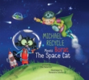Image for Michael Recycle Meets Borat the Space Cat