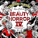 Image for Beauty of Horror 4: Creature Feature Colouring Book