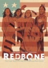 Image for Redbone  : the true story of a Native American rock band