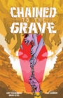 Image for Chained To The Grave