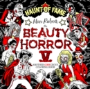 Image for The Beauty of Horror 5: Haunt of Fame Coloring Book