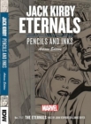 Image for Jack Kirby&#39;s The Eternals Pencils and Inks Artisan Edition
