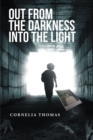 Image for Out from the Darkness Into the Light