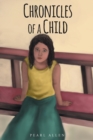 Image for Chronicles of a Child