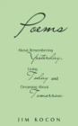 Image for Poems About Remembering Yesterday, Living Today, and Dreaming about Tomorrow