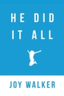 Image for He Did It All