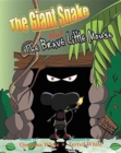 Image for The Giant Snake and the Brave Little Mouse