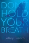 Image for Don&#39;t Hold Your Breath