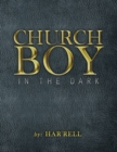 Image for Church Boy in the Dark