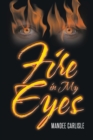 Image for Fire in My Eyes