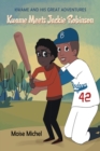 Image for Kwame and His Great Adventures: Kwame Meets Jackie Robinson