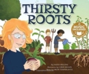 Image for Thirsty Roots (My First Science Songs)