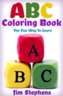 Image for ABC Coloring Book : The Fun Way to Learn