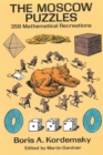 Image for The Moscow Puzzles : 359 Mathematical Recreations