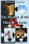 Image for The Traveler&#39;s Touch : The Mystery of the Thick Red Socks