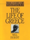 Image for The Life of Greece : The Story of Civilization, Volume II
